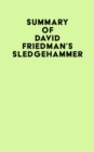 Summary of David Friedman's Sledgehammer - eBook