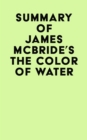 Summary of James McBride's The Color of Water - eBook