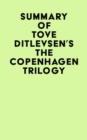 Summary of Tove Ditlevsen's The Copenhagen Trilogy - eBook