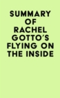Summary of Rachel Gotto's Flying on the Inside - eBook