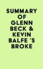 Summary of Glenn Beck & Kevin Balfe 's Broke - eBook