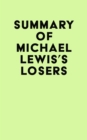 Summary of Michael Lewis's Losers - eBook