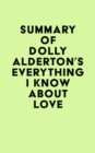Summary of Dolly Alderton's Everything I Know About Love - eBook