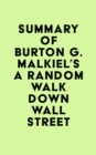 Summary of Burton G. Malkiel's A Random Walk Down Wall Street - eBook