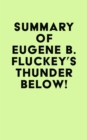 Summary of Eugene B. Fluckey's Thunder Below! - eBook