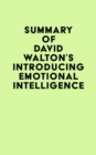 Summary of David Walton's Introducing Emotional Intelligence - eBook