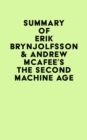 Summary of Erik Brynjolfsson & Andrew McAfee's The Second Machine Age - eBook
