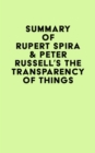 Summary of Rupert Spira & Peter Russell's The Transparency of Things - eBook