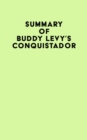 Summary of Buddy Levy's Conquistador - eBook