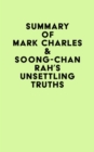 Summary of Mark Charles & Soong-Chan Rah's Unsettling Truths - eBook
