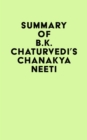 Summary of B.K. Chaturvedi's Chanakya Neeti - eBook