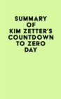 Summary of Kim Zetter's Countdown to Zero Day - eBook