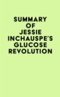 Summary of Jessie Inchauspe's Glucose Revolution - eBook