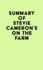 Summary of Stevie Cameron's On the Farm - eBook