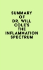 Summary of Dr. Will Cole's The Inflammation Spectrum - eBook