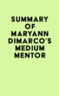 Summary of MaryAnn DiMarco's Medium Mentor - eBook