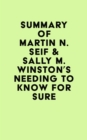 Summary of Martin N. Seif & Sally M. Winston's Needing to Know for Sure - eBook