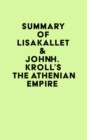 Summary of Lisa Kallet & John H. Kroll's The Athenian Empire - eBook