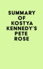 Summary of Kostya Kennedy's Pete Rose - eBook