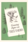 Vintage Journal Growing Paper on Tree Farms - Book
