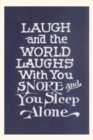 Vintage Journal Laugh in Company, Snore Alone - Book
