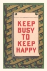 Vintage Journal Keep Busy to Keep Happy Slogan - Book