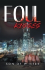 Foul Kisses - eBook