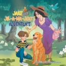 Jake and Jil-A-Ma-Joo's Adventure - Book