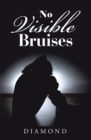No Visible Bruises - eBook