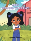 Mikey Finds Her Confidence - eBook