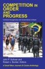 Competition in Order and Progress : Criminal Insurgencies and Governance in Brazil - Book