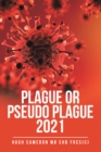 Plague or Pseudo Plague 2021 - eBook