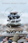 Cast No Stones : For the African American Community - eBook