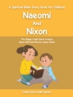 Naeomi and Nixon : The Things I Want Them to Know About God and His Son Jesus Christ - eBook