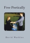 Free Poetically - Book