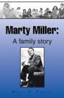 Marty Miller : A Family Story - eBook