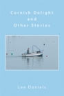 Cornish Delight and Other Stories - eBook