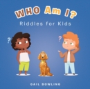 Who Am I? : Riddles for Kids - Book