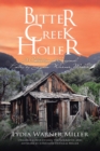 Bitter Creek Holler : A Collection of Original Poetry by Lydia Warner Miller - Book