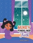 Mikey Finds Her Faith - Book