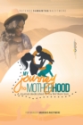 My Journey to Motherhood : A Journal Dedicated to Our 1St Born Son - eBook