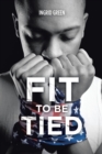 Fit to Be Tied - Book