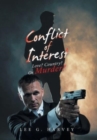 Conflict of Interest : Love? Country? or Murder? - Book