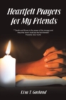 Heartfelt Prayers for My Friends - Book