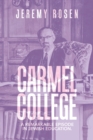 Carmel College : A Remarkable Episode in Jewish Education. - Book