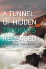A Tunnel of Hidden Thoughts Released - eBook