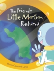 The Friendly Little Martian Returns - eBook