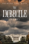 The Imbecile : Kemp - Book