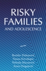 Risky Families and Adolescence - eBook