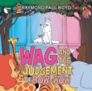 Wag and the Judgement of Bow-Wow - Book